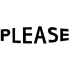 Please